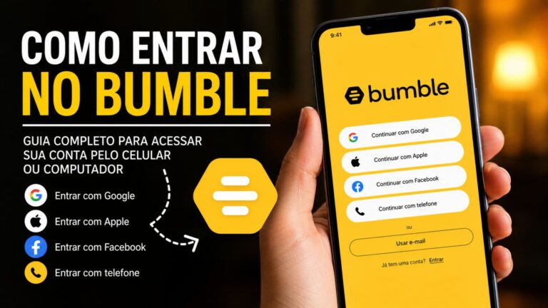 Como entrar no Bumble pelo celular ou computador usando Google, Apple, Facebook ou telefone.